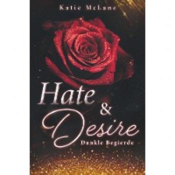Mclane, Katie: Hate & Desire