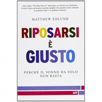 Riposarsi è giusto. Perché il sonno da solo non basta