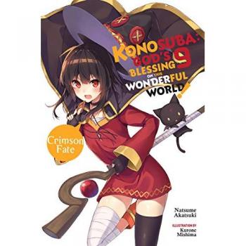 Konosuba: God's Blessing on This Wonderful World! Vol. 9 (Light Novel)