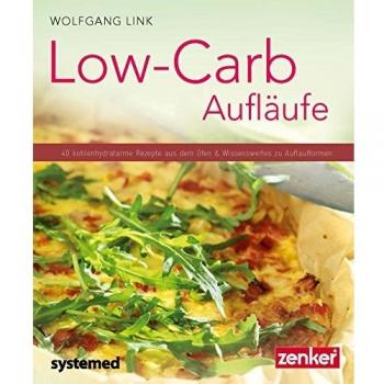 Wolfgang Link Low-Carb-Aufläufe