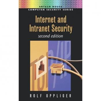 Internet and Intranet Security, Artech House Computer Security Series