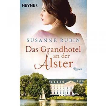 Roman Das Grandhotel an der Alster de Susanne Rubin