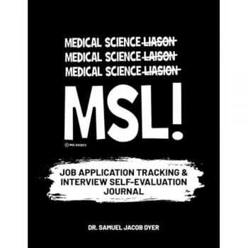 Medical Science Liaison Job Application Tracking & Interview Self-Evaluation Journal