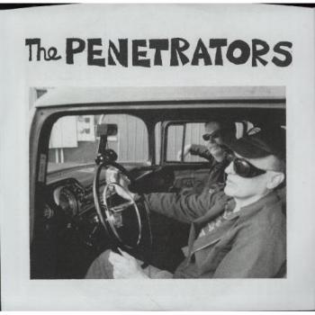 2015 – The Penetrators – “She’s the Kinda Girl” 7″ Vinyl (USA)