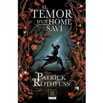 EL TEMOR D'UN HOME SAVI (CRÒNICA DE L'ASSASSÍ DE REIS 2)