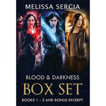 Sercia, Melissa: Blood and Darkness Box Set