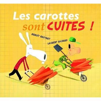Les carottes sont cuites !