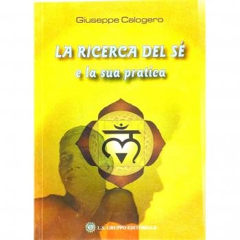 La ricerca del sé e la sua pratica