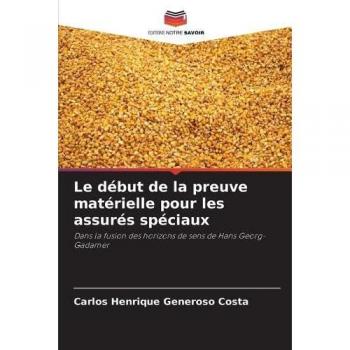 Le Début de la Preuve Matérielle pour les Assurés Spéciaux