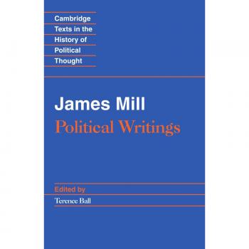 James Mill, Cambridge Texts in the History of Political Thought