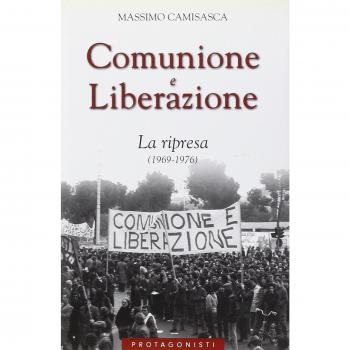 Comunione e Liberazione. La ripresa