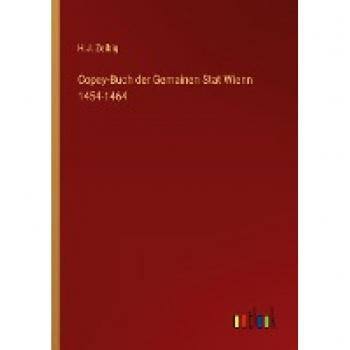 Copey-Buch der Gemainen Stat Wienn 1454-1464