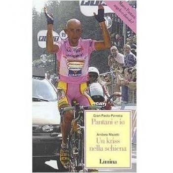 Pantani e io. Un kriss nella schiena