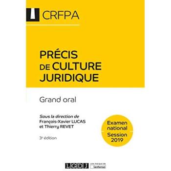 Collectif Précis De Culture Juridique : Grand Oral : Examen National, Session 2019