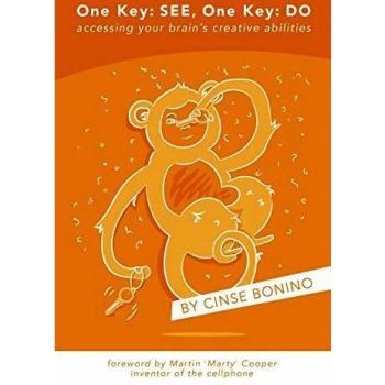 One Key: See, One Key: Do: accessing your brain's creative abilities