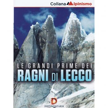 Le grandi prime dei Ragni di Lecco
