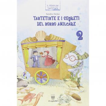 Tantetinte e i segreti del nonno Amilcare
