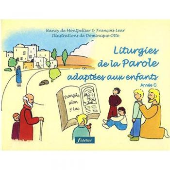 LITURGIES DE LA PAROLES ADAPTEES AUX ENFANTS