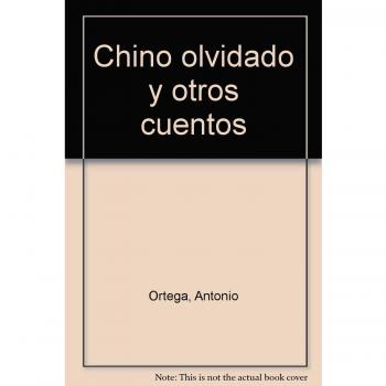 Chino Olvidado Y Otros Cuentos B-: 16 (BIBLIOTECA DEL EXILIO)