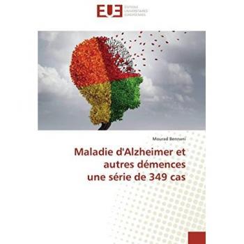 Maladie d'Alzheimer et autres démences une série de 349 cas