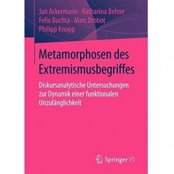 Metamorphosen des Extremismusbegriffes
