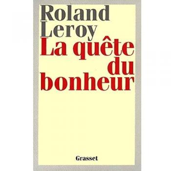 La quête du bonheur | Leroy Roland | Bon état