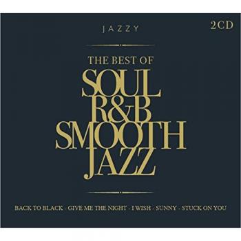 Audio Cd Best Of Soul R&B Smooth Jazz (The) / Various (2 Cd)
