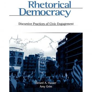 Rhetorical Democracy: Discursive Practices of Civic Engagement by Lawrence Erlbaum Associates, Inc
