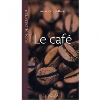 Annie Perrier-Robert Le Café