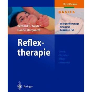 Reflextherapie: Bindegewebsmassage Reflexzonentherapie am Fuß