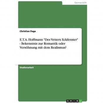 E.T.A. Hoffmann Des Vetters Eckfenster