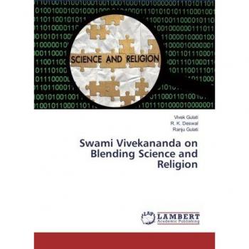 Swami Vivekananda on Blending Science and Religion