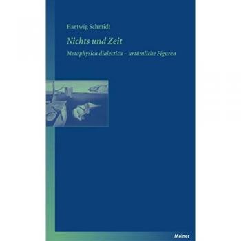 Nichts und Zeit: Metaphysica Dialektica
