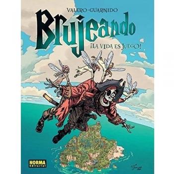 BRUJEANDO 3. Â¡LA VIDA ES JUEGO!
