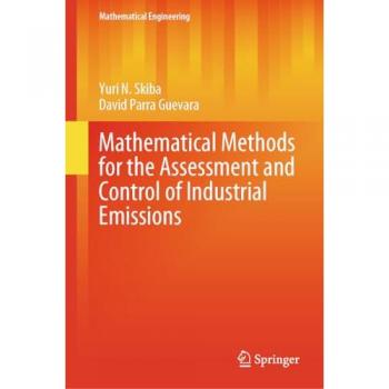 Mathematical Methods for the Assessment and Control of Industrial Emissions