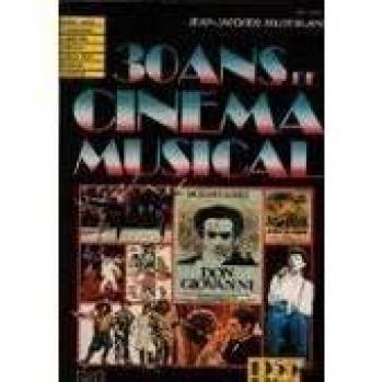 30 ans de cinéma musical