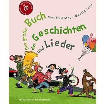 Das große Buch der Geschichten und Lieder: Mit CD