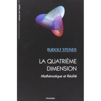 La quatrième dimension : mathématique et réalité : notes d'auditeurs
