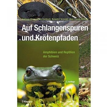 Auf Schlangenspuren und Krötenpfaden