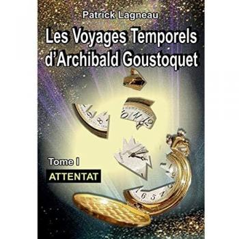 FRE-LES AVENTURES DARCHIBALD G: Attentat
