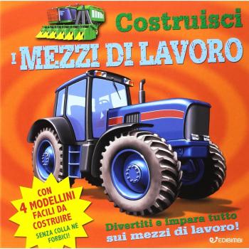 Costruisci i mezzi di lavoro