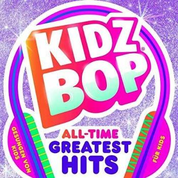 Kidz Bop All-Time Greatest Hits
