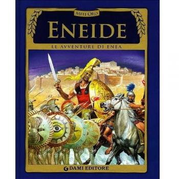 Eneide. Le avventure di Enea