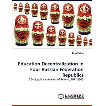 Education Decentralization in Four Russian Federation Republics
