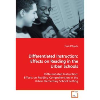 Differentiated Instruction: Effects on Reading in the Urban Schools