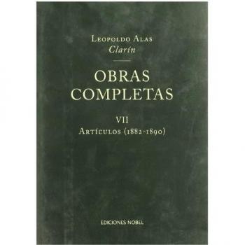 Obras completas de Clarín VII. Artículos 1882-1890