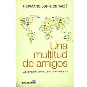 Una Multitud De Amigos