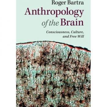 Bartra, Roger: Anthropology of the Brain