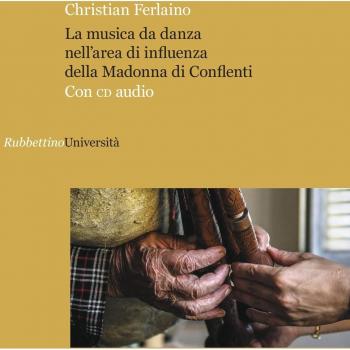 La musica da danza nell'area di influenza della Madonna di Conflenti. Con CD-Audio
