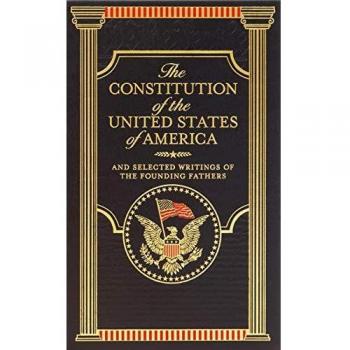 The Constitution of the United States of America: And Selected Writings of the F